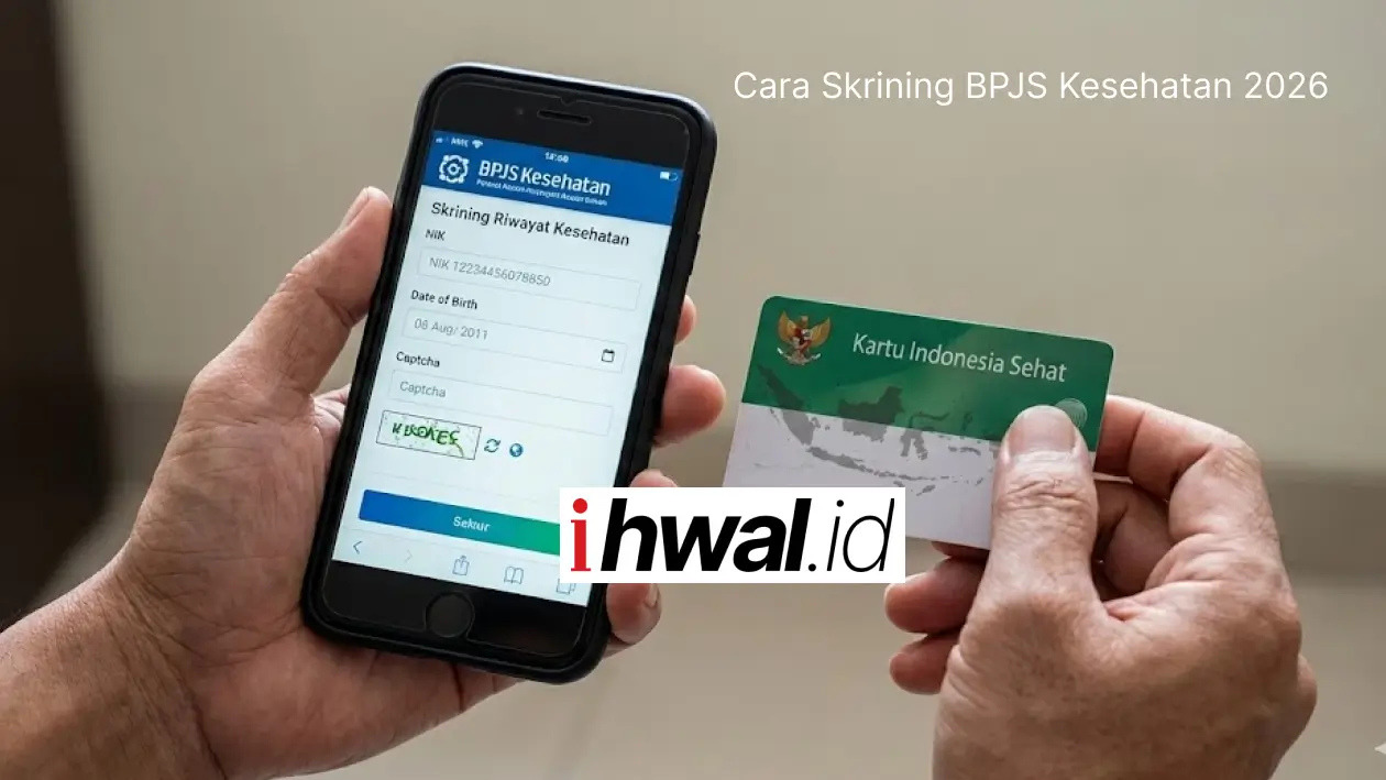 Cara Skrining BPJS Kesehatan 2026 via Web dan Aplikasi di HP