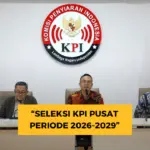 Seleksi KPI Pusat: Pendaftaran Calon Anggota Periode 2026-2029 Hampir Ditutup