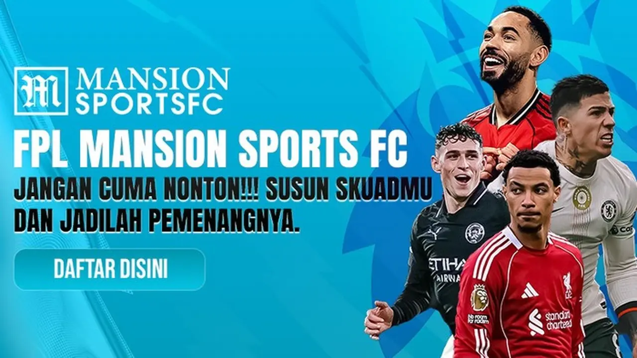 Liga Inggris Makin Panas, FPL Mansion Sports Tawarkan Keseruan dan Hadiah Jutaan Rupiah Liga Inggris Makin Panas, FPL Mansion Sports Tawarkan Keseruan dan Hadiah Jutaan Rupiah