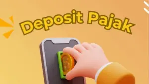 Deposit Pajak Bisa Dipakai Lintas Tahun, DJP Jelaskan Mekanisme dan Keuntungannya