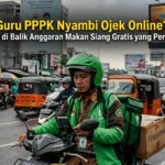 Guru PPPK Nyambi Ojol? Realita Pahit di Balik Anggaran Makan Bergizi Gratis yang Perlu Kamu Tahu
